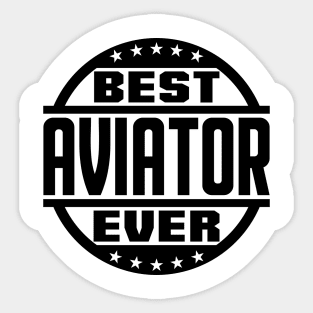 Best Aviator Ever Sticker